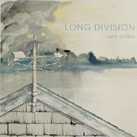 Long Division - Calm Before