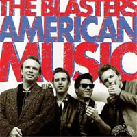 Blasters - American Music (LP)