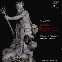 Les Arts Florissants - Andre Campra - Lirycue Tragedy : Idomenee