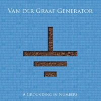 Van der Graaf Generator - A Grounding In Numbers