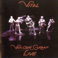Van der Graaf Generator - Vital, Remastered 2005 (CD 2)