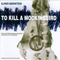 Elmer Bernstein - To Kill A Mockingbird (Remasterd 1997)