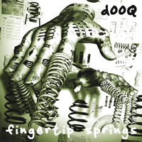 DOOQ - Fingertip Springs