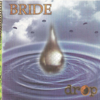 Bride (USA) - Drop