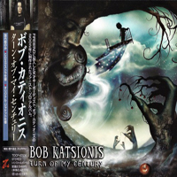 Bob Katsionis - Turn Of My Century (Japan Edition)