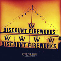 Over The Rhine - Discount Fireworks