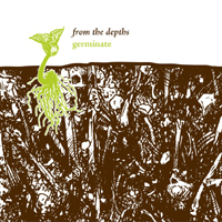 From The Depths (USA) - Germinate