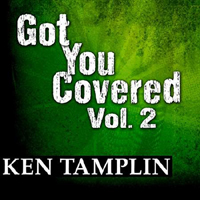 Ken Tamplin And Friends - Got You Covered - Vol. 2