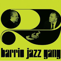 Barrio Jazz Gang - Volumes II