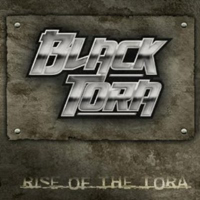 Black Tora - Rise Of The Tora