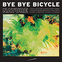 Bye Bye Bicycle - Nature