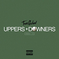 Travis Garland - Uppers + Downers, vol 1. (EP)