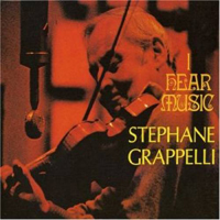 Stephane Grappelli - I Hear Music