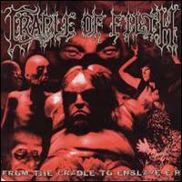 Cradle Of Filth - From the Cradle to Enslave