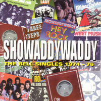 Showaddywaddy - The Bell Singles 1974-76