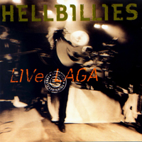 Hellbillies - Live Laga