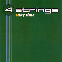 4 Strings - Day Time (Remixes) [EP]