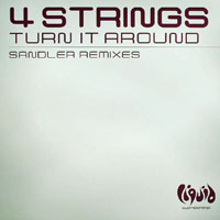 4 Strings - Turn It Around (Sandler Remixes) [Single]