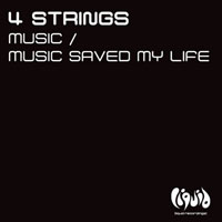 4 Strings - Music / Music Saved My Life (Single)