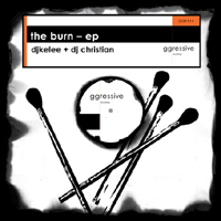 DJ Kelee & DJ Christian - The Burn (EP)
