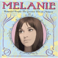 Melanie - Beautiful People: The Greatest Hits of Melanie