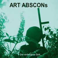 Art Abscons - Der Verborgene Gott