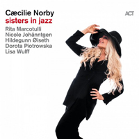 Cecilie Norby - Sisters in Jazz