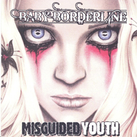 Baby Borderline - Misguided Youth
