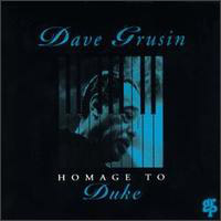 Dave Grusin - Homage To Duke