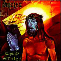 Deicide - Serpents Of The Light