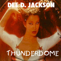 Dee D. Jackson - Thunderdome (Best Of)