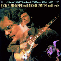 Mike Bloomfield - Live At Bill Graham's Fillmore West, 1969 