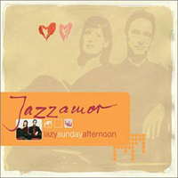 Jazzamor - Lazy Sunday Afternoon