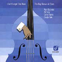 Ray Brown - Don't Forget The Blues