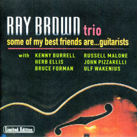 Ray Brown - Some Of My Best Friends Are... Guitarists