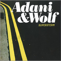 Adani & Wolf - Supersteam