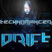 Technomancer - Drift (Single)