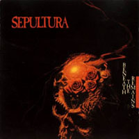 Sepultura - Beneath The Remains (Limited Edition)