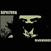 Sepultura - Revolusongs (EP)