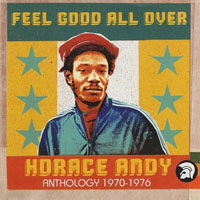 Horace Andy - Feel Good All Over. Anthology 1970-76 (CD 1)
