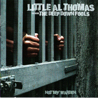 Little Al Thomas - Not My Warden