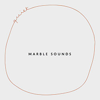 Marble Sounds - Quiet (Single)