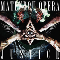 Matenrou Opera - Justice