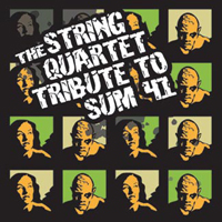 The String Quartet - The String Quartet Tribute To Sum 41