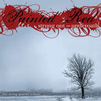 The String Quartet - The String Quartet Tribute To Underoath: Painted Red