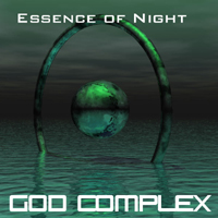 Essence Of Night - God Complex