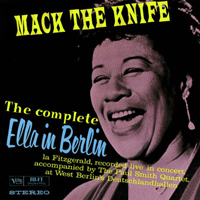 Ella Fitzgerald - Mack The Knife: The Complete Ella In Berlin