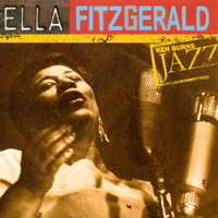 Ella Fitzgerald - Ken Burns Jazz