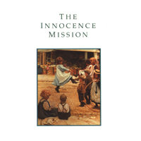 Innocence Mission - The Innocence Mission