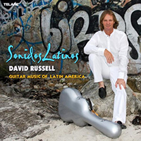 David Russell - Sonidos Latinos: Guitar Music of Latin America